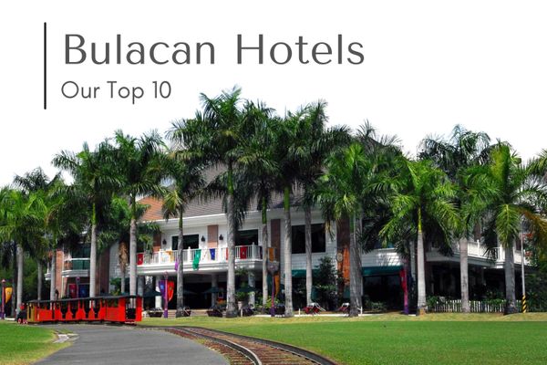 Best Hotels In Bulacan