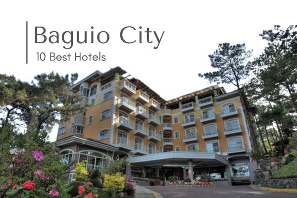 10 Best Hotels in Baguio