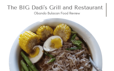 Food Review: BIG Dadi’s Grill and Restaurant